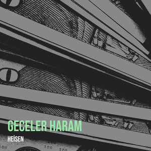 Geceler Haram (Explicit)