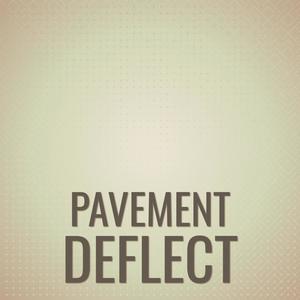 Pavement Deflect