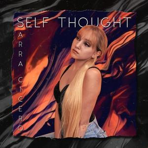 Self Thought (Explicit)