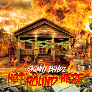 Hot Round Here (Explicit)