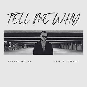 Tell Me Why (feat. Scott Storch) [Explicit]