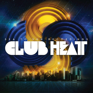 Sea to Sun - Club Heat