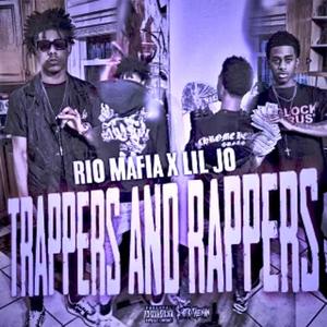 Trappers And Rappers (Explicit)