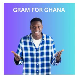 Gram For Ghana