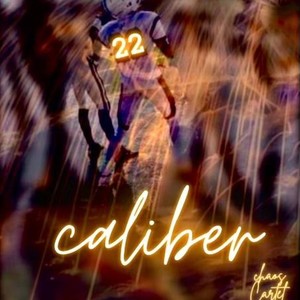 22. Caliber (Explicit)