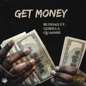 Get Money (feat. Buddah) [Explicit]