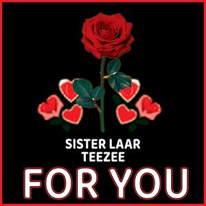 For You (feat. Sister Laar) [Explicit]