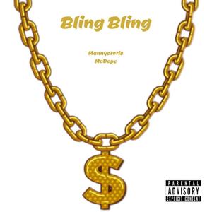 Bling Bling (feat. Mo Dope) [Explicit]