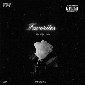 Favorites (feat. Oshea) (Explicit)