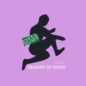 Shadows of Sound, Vol. 015