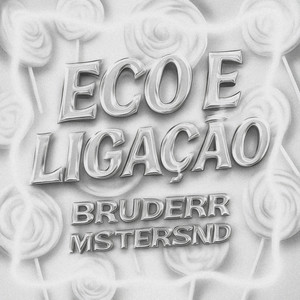 ECO E LIGAÇÃO (Ultra Slowed|Explicit)