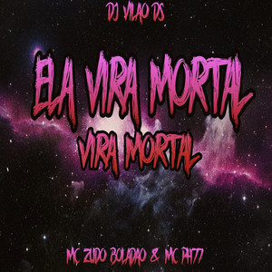 Ela Vira Mortal (Super Slowed|Explicit)