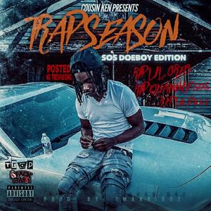 Cousin Ken Presents: Trap Season SOS Doeboy Edition (Explicit)