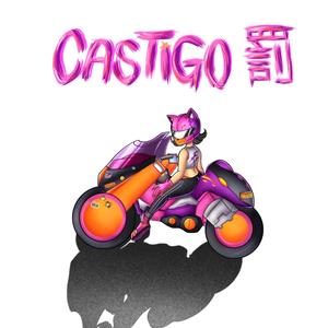 CASTIGO 罰 (Explicit)