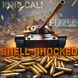 Shell Shocked (feat. Fizzle) [Explicit]