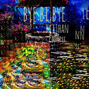 Bye bi Bye (Explicit)