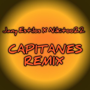 Capitanes (Remix)