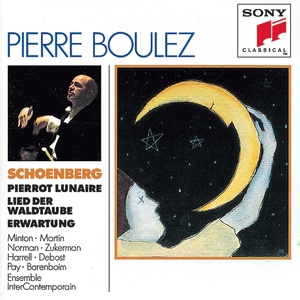 Schoenberg: Erwartung, Pierrot Lunaire, Lied der Waldtaube from Gurrelieder