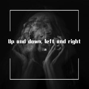 Up and down, left and right (Original Mix)