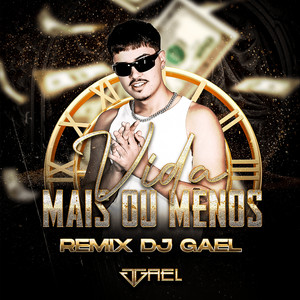 Vida Mais Ou Menos (Remix)