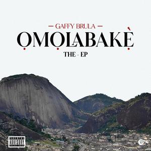 ÖMÒLÀBAKÈ (Explicit)