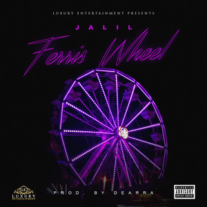 Ferris Wheel (Explicit)