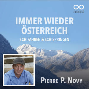 Immer wieder Österreich (Schifahren und Schispringen)