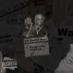 From The Bottom (Explicit)