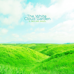 하얀 구름 동산 (The White Cloud Garden)