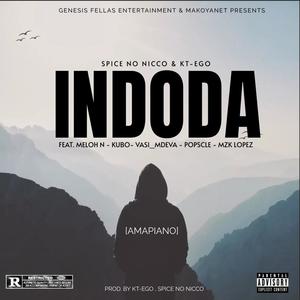 Indoda (feat. Spice No Nicco, Meloh N, Kubo, Vasi-Mdeva, MZK Lopez & Popsicle)