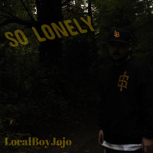 So Lonely (Explicit)