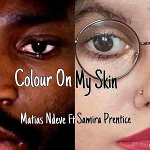 Colour On My Skin (feat. Matias Ndeve)