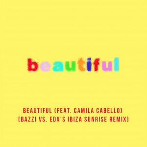 Beautiful (feat. Camila Cabello)-Bazzi&Camila Cabello