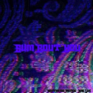 Sum Bout You (feat. KaeLue) [Explicit]