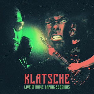 Klatsche live at Home Taping Sessions (Live)