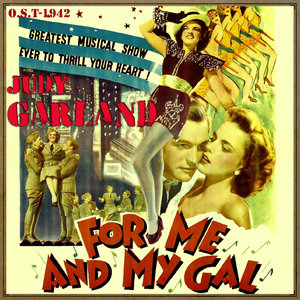 For Me and My Gal (O.S.T - 1942)