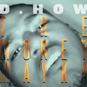 D.How the Money Mayka (Explicit)