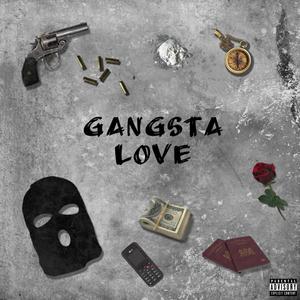 Gangsta Love (Explicit)