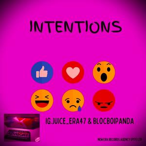 Intentions (feat. BlocBoiPanda) (Explicit)
