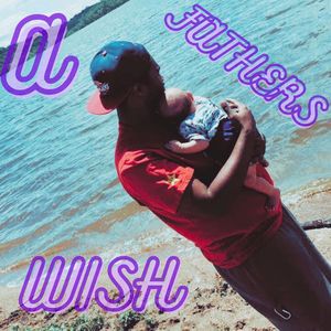 A Fathers Wish (Instrumental)