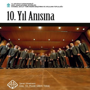 10. Yıl Anısına (İstanbul Devlet Türk Müziği Araştırma Ve Uygulama Topluluğu)