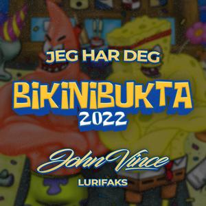 Jeg Har Deg(Bikinibukta 2022)