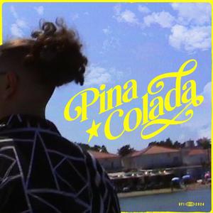 Pina Colada (Explicit)