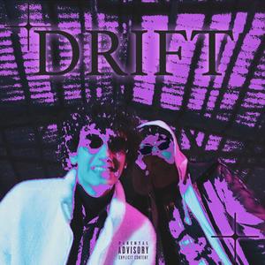 DRIFT (feat. Delph One SMG) (Explicit)