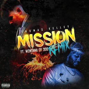 Mission (feat. Montana of 300) [Remix] [Explicit]