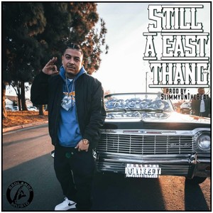 Still a East Thang (Explicit)