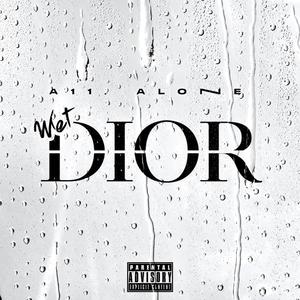 Wet DIOR (Explicit)