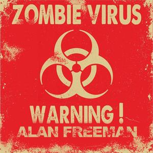 ZOMBIE VIRUS (Extended Mix) [Explicit]