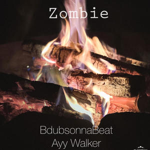 Zombie (feat. Ayy Walker)
