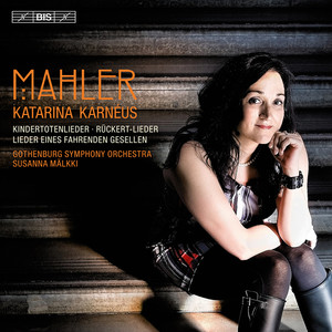 Mahler: Orchestral Songs